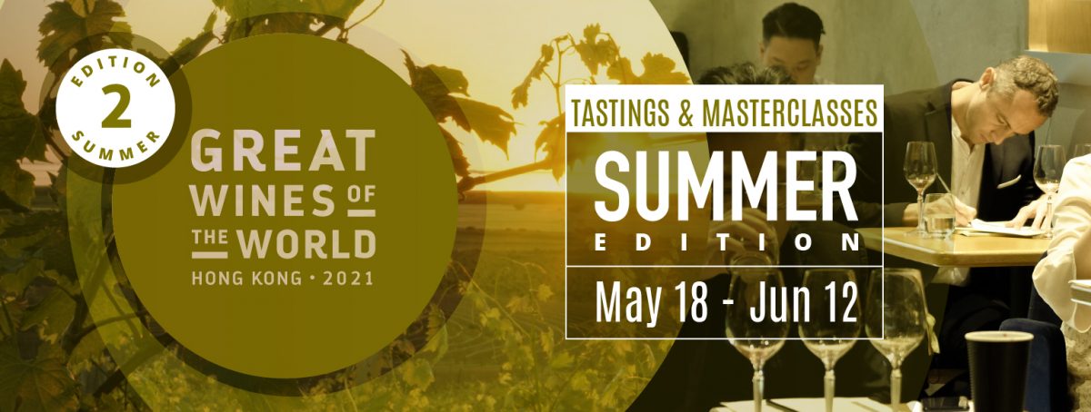 Great Wines of World – Hong Kong, Summer 2021