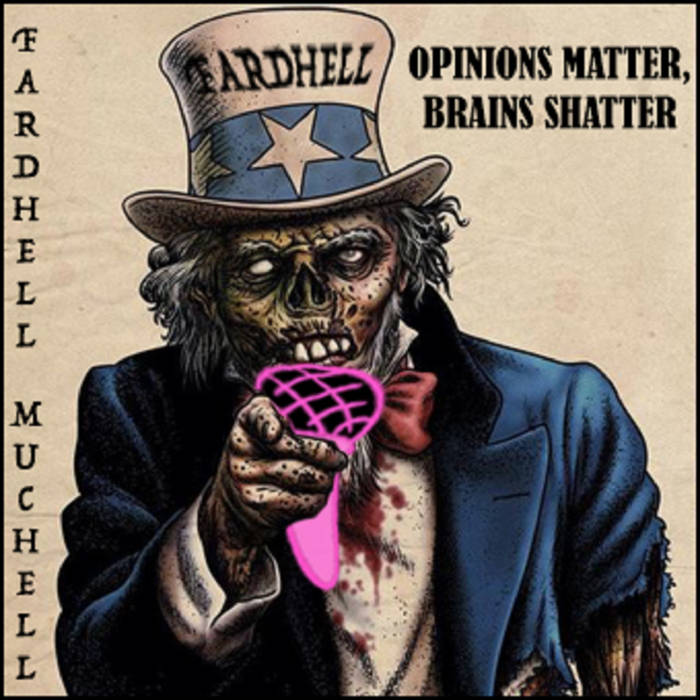 Fardhell Muchell Release Second Album ‘Opinions Matter, Brains Shatter’